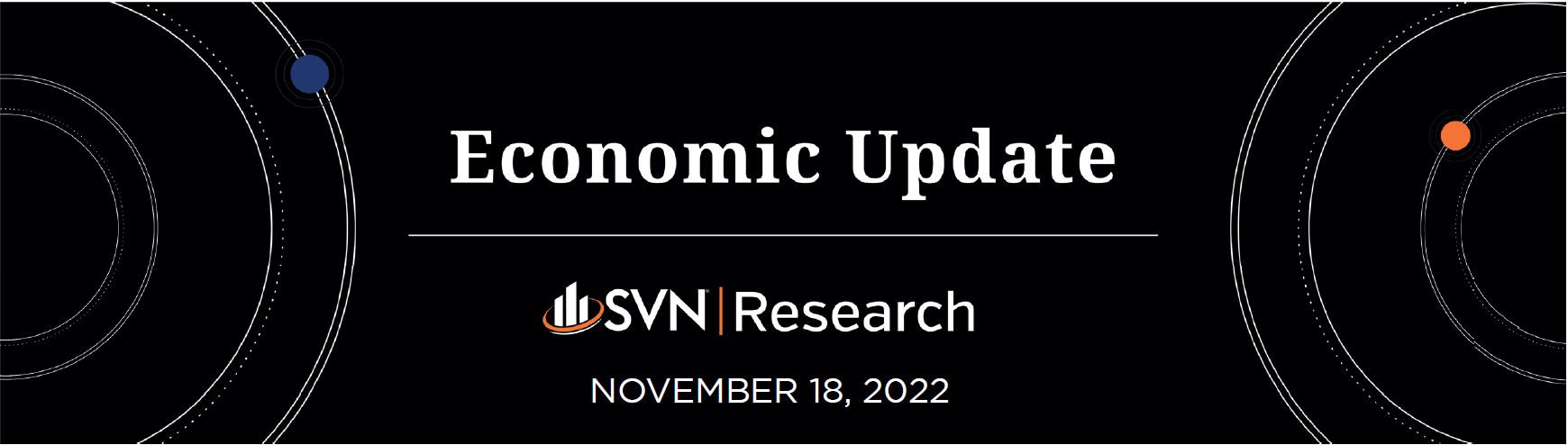 SVN | Research Economic Update 11.18.2022
